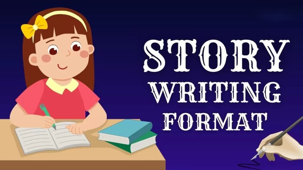 STORY WRITING