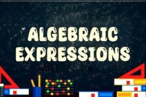 Algebraic Expressions
