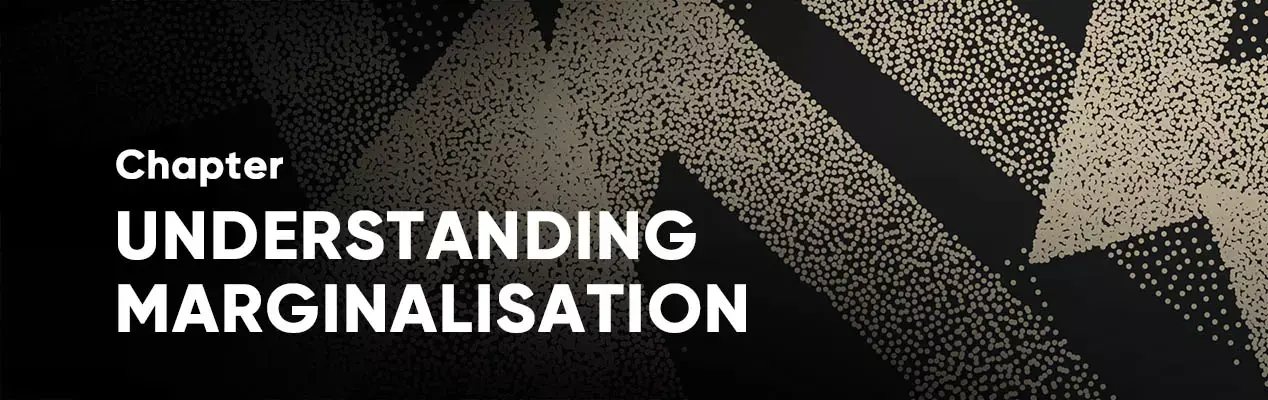Understanding Marginalisation